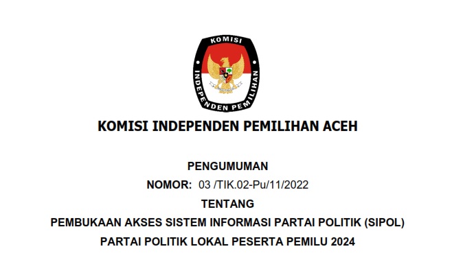 Pengumuman Pembukaan Akses Sistem Informasi Partai Politik (SIPOL) Partai Politik Lokal Peserta Pemilu 2024